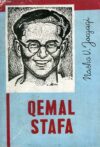 Qemal Stafa. La vita e l’opera