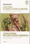 Studi storici su Giorgio Castriota Scanderbeg