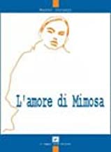 L’amore di Mimosa