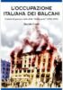 L'occupazione italiana dei Balcani