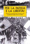 Per la patria e la libertà!