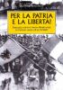 Per la patria e la libertà!