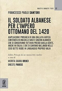 Il soldato albanese per l’Impero ottomano del 1420