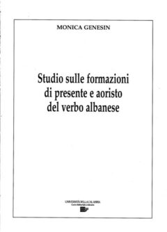 Studio della formazione di presente e aoristo del verbo albanese