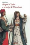 Despoti d’Epiro e principi di Macedonia