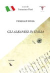 Gli albanesi in Italia – Arbëreshët në Itali