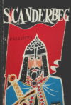 Storia di Scanderbeg: principe degli albanesi