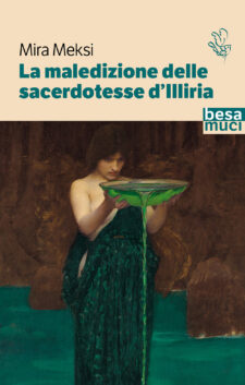La maledizione delle sacerdotesse d’Illiria