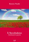 L’arcobaleno. Sentimenti in poesia