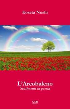 L’arcobaleno. Sentimenti in poesia
