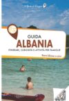 Guida Albania: Itinerari, curiosità e attività in famiglia