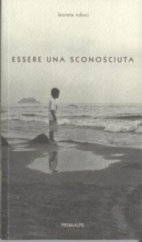 Essere una sconosciuta