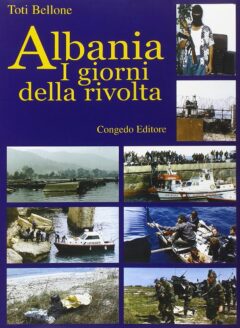 Albania. I giorni della rivolta