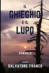 Il Ghieghio e il Lupo