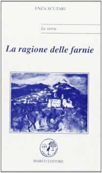 La ragione delle farnie