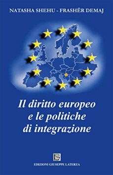 Il diritto europeo e le politiche di integrazione