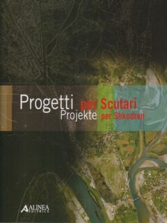 Progetti per Scutari