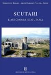 Scutari. L’autonomia statutaria