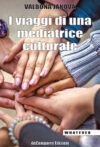 I viaggi di una mediatrice culturale