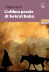 L’ultima parola di Sokrat Buba