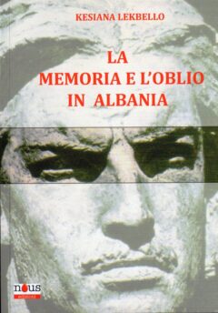 La memoria e l’oblio in Albania