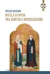 Nicola di Myra tra santità e intercessione