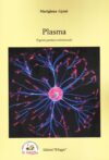 Plasma. Il gesto poetico esistenziale