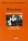 Kosovo. La guerra in Europa