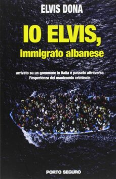 Io Elvis, immigrato albanese