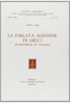 La parlata albanese di Greci in provincia di Avellino