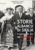 Storie albanesi di Sicilia. Conversazione con un'arbëreshe