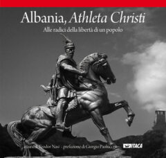 Albania, Athleta Christi