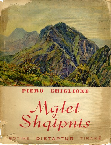 Piero Ghiglione Montagne Albania