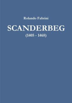 Scanderbeg (1405 – 1468)