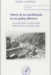 Diario di un intellettuale in un gulag albanese