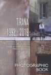 Tirana 1992 – 2019