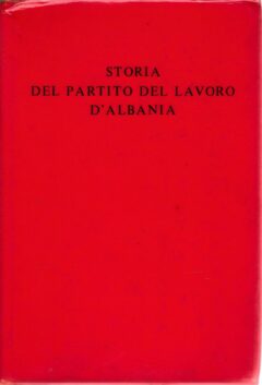 Storia del Partito del Lavoro d’Albania