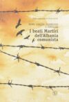 Beati martiri dell’Albania comunista