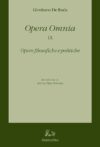 Opere filosofiche e politiche. Opera Omnia IX