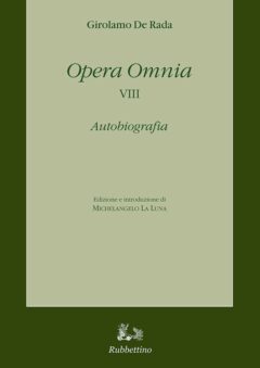 Autobiografia. Opera Omnia VIII