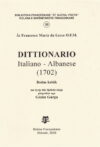 Dizionario bilingue italiano-albanese (1702)