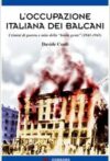 L’occupazione italiana dei Balcani
