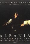 Albania sull’onda degli anni
