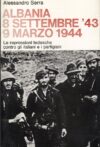 Albania. 8 settembre ’43 – 9 marzo 1944