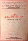 Acta Albaniae Veneta saeculorum XIV et XV