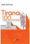 Tirana 100 anni capitale